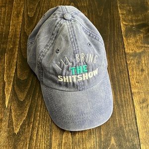 I’ll Bring the Shitshow baseball hat - NWOT